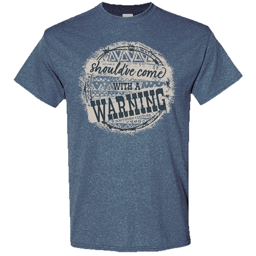 Southern Couture Tee - Soft Come With A Warning